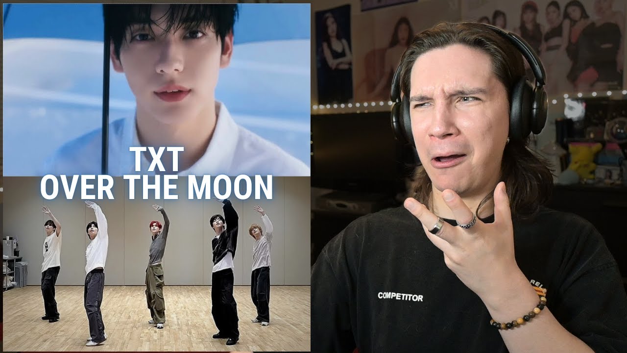DANCER REACTS TO TXT (투모로우바이투게더) 'Over The Moon' MV & Dance Practice
