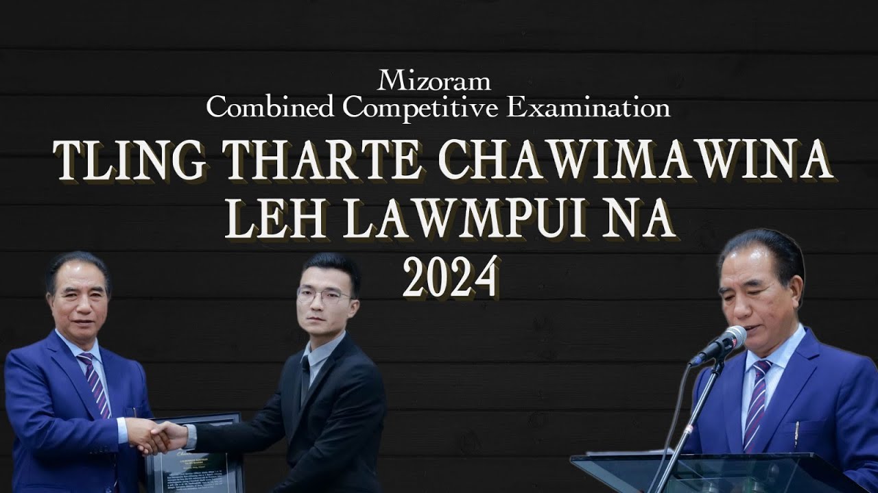 COMBINED COMPETITIVE EXAMINATION 2024 TLING THARTE CHAWIMAWINA LEH LAWMPUINA