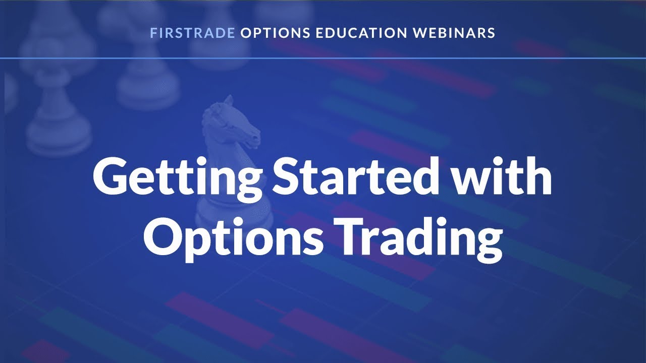 Getting Started with Options Trading