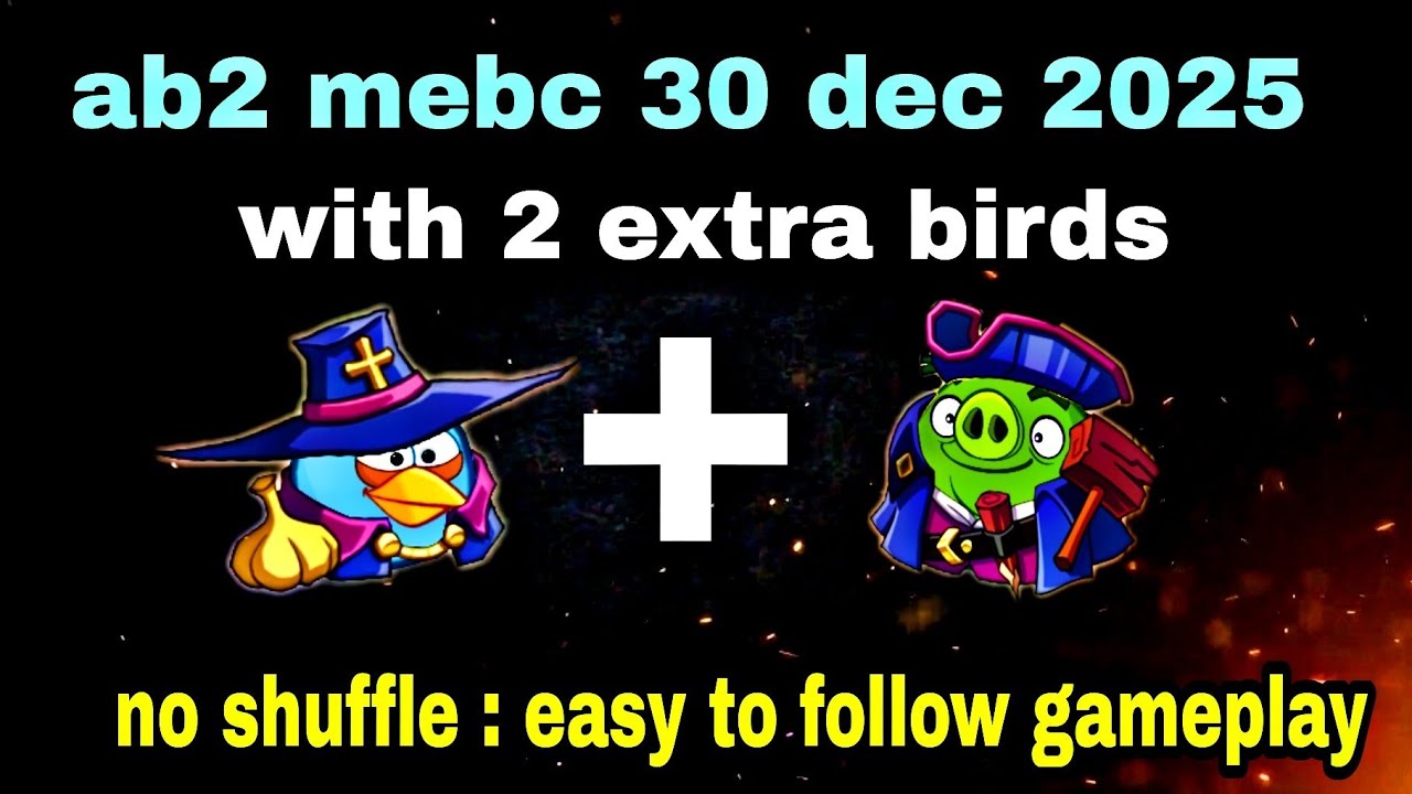 Angry birds 2 mighty eagle bootcamp Mebc 30 dec 2025 with 2 extra birds blues+leo #ab2 mebc today