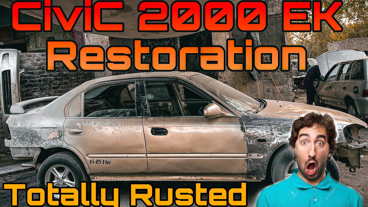 Civic 2000 ki Restoration start ho gai | Sari body Rusted Nikli 🥲|