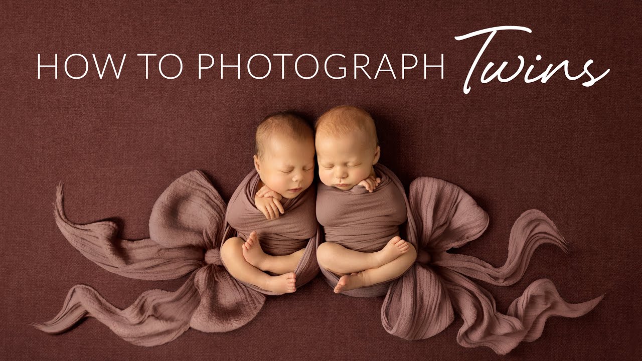 How to Photograph Newborn Baby Twins with Kelly Brown