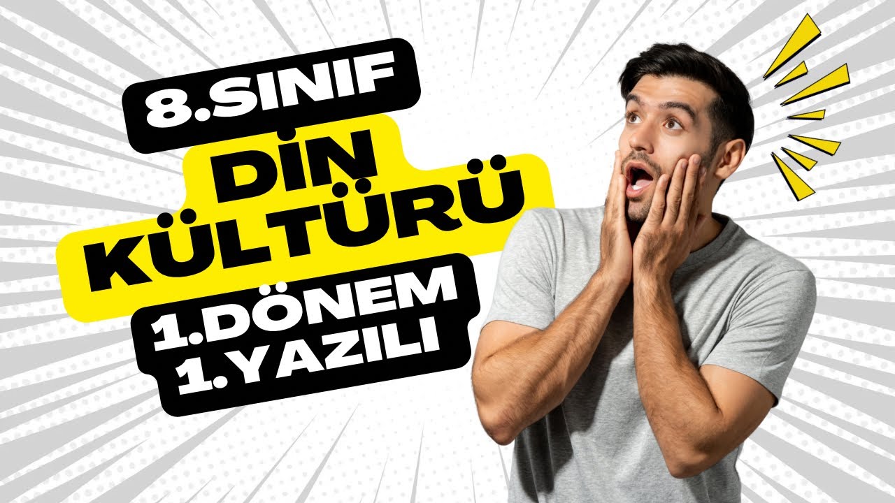 8. Sınıf Din Kültürü 1. Dönem 1. Yazılı