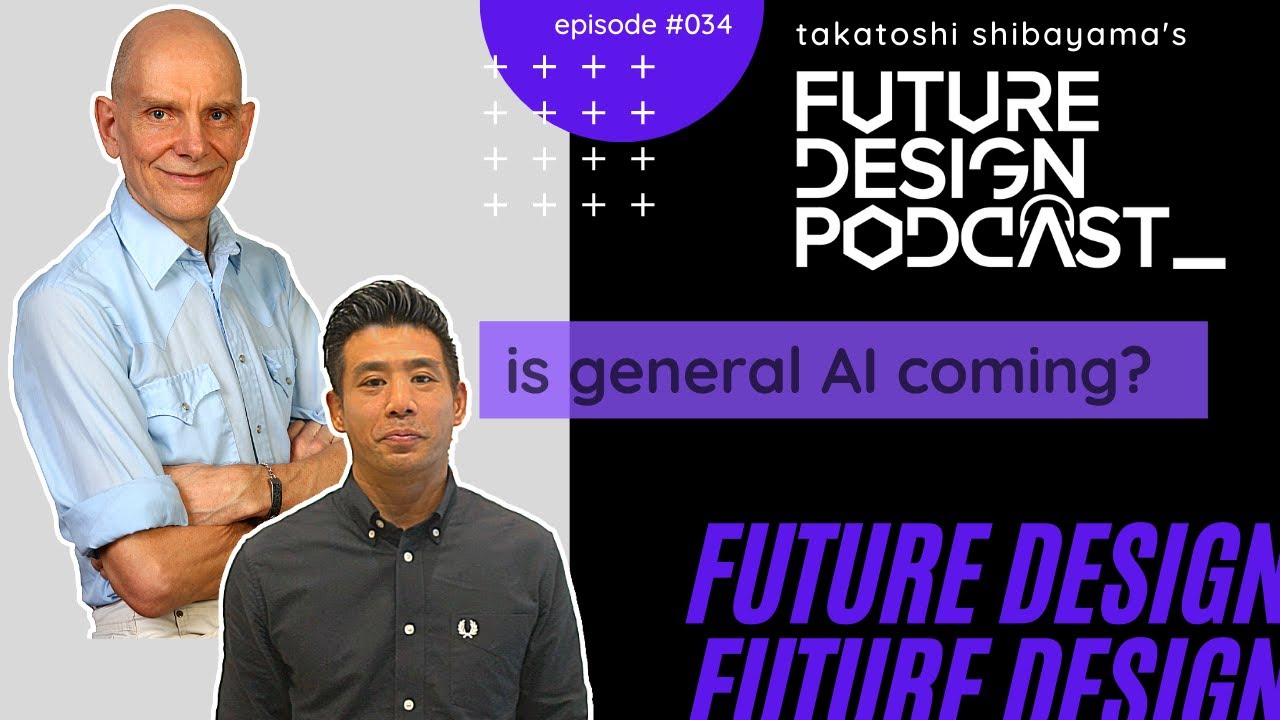 Is General Artificial Intelligence Coming? - Future Design Podcast #034 w/ Peter Voss (CEO AIGO.ai)