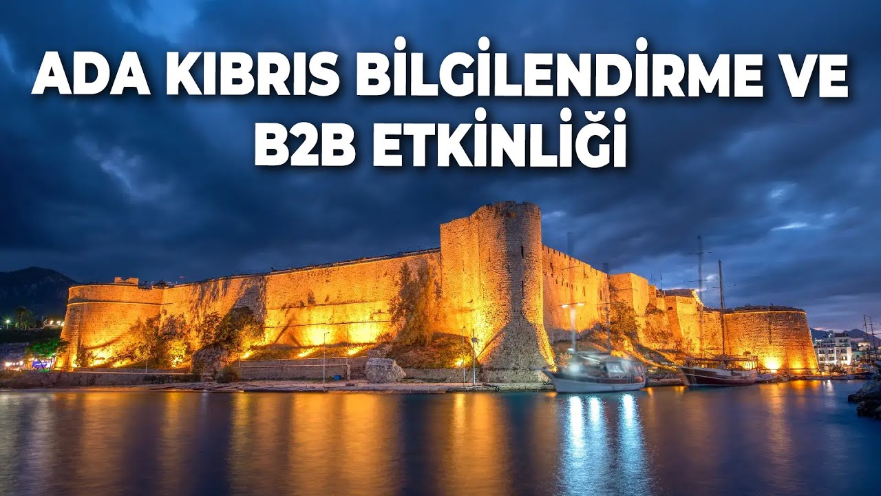 Ada Kıbrıs Bilgilendirme Gezisi ve B2B Etkinliği