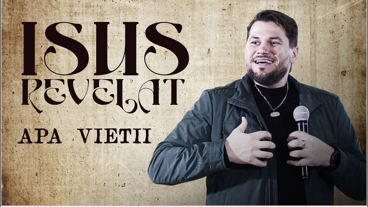 ISUS REVELAT | APA VIETII