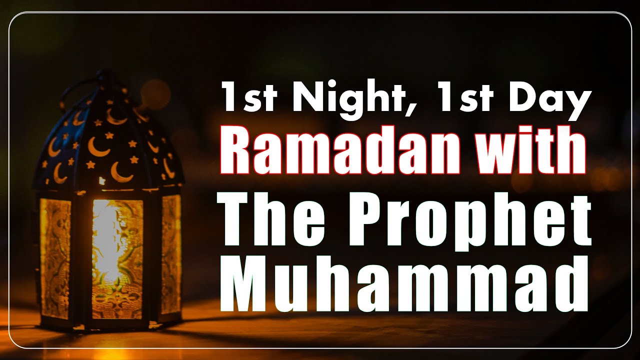 7 Activities The Prophet Would Do on the First Night and First Day of Ramadan | A Moment Please! E37