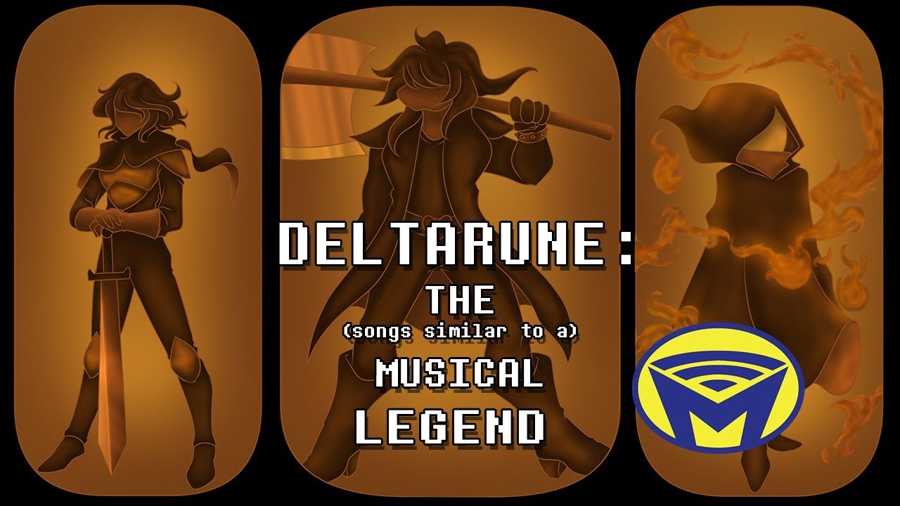 Deltarune the (not) Musical - Legend