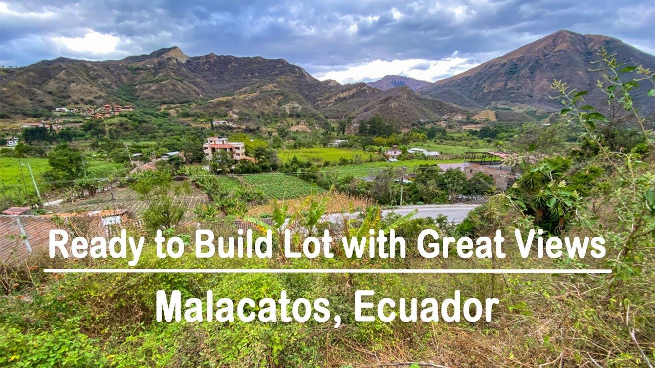 Ready to Build Lot with Great Views | Malacatos, Ecuador Real Estate