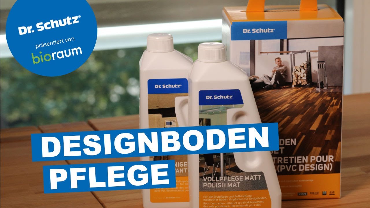 Designbodenpflege mit dem Dr. Schutz Designboden Pflegeset – präsentiert von Bioraum