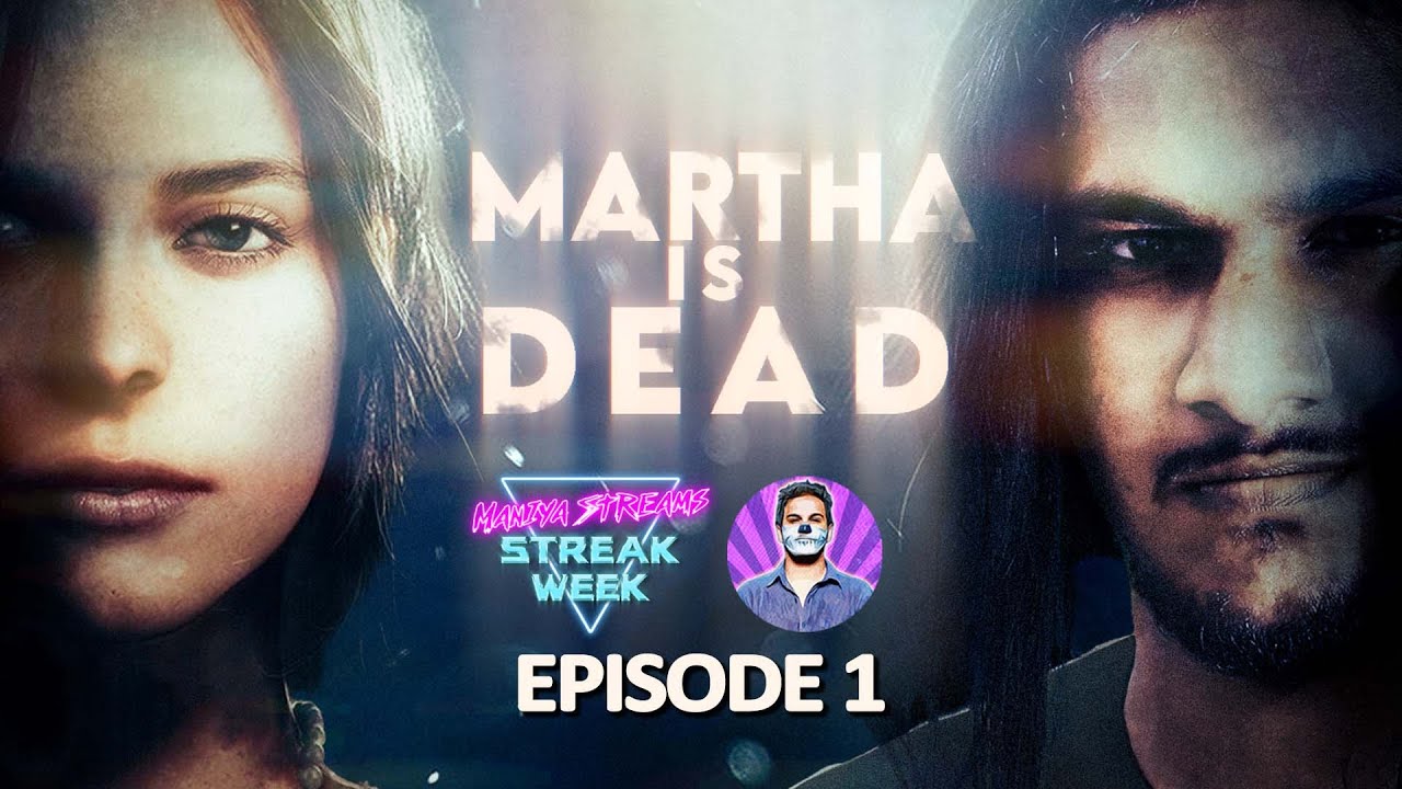 Martha Is Dead - Episode 01
