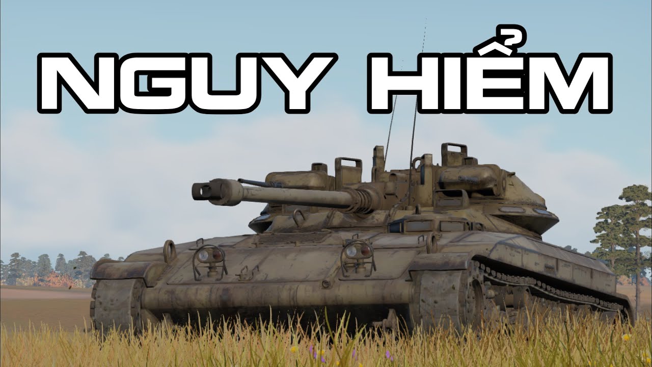 Rất Nguy Hiểm Cho Tới Khi Bị Tiêu Diệt | War thunder