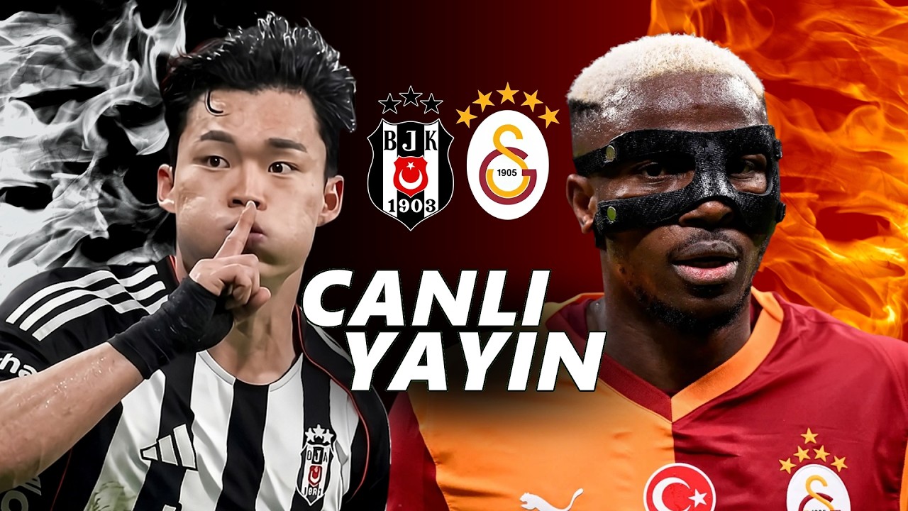 🔴 BEŞİKTAŞ - GALATASARAY // Derbi Önü - İlk 11'ler