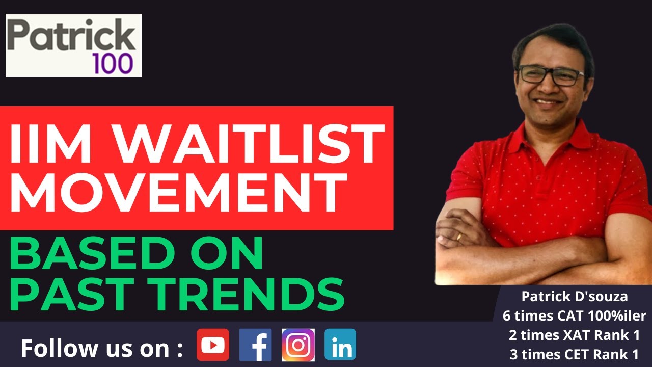 IIM Waitlist movement based on Past Trends? | What are my chances of converting an IIM call?