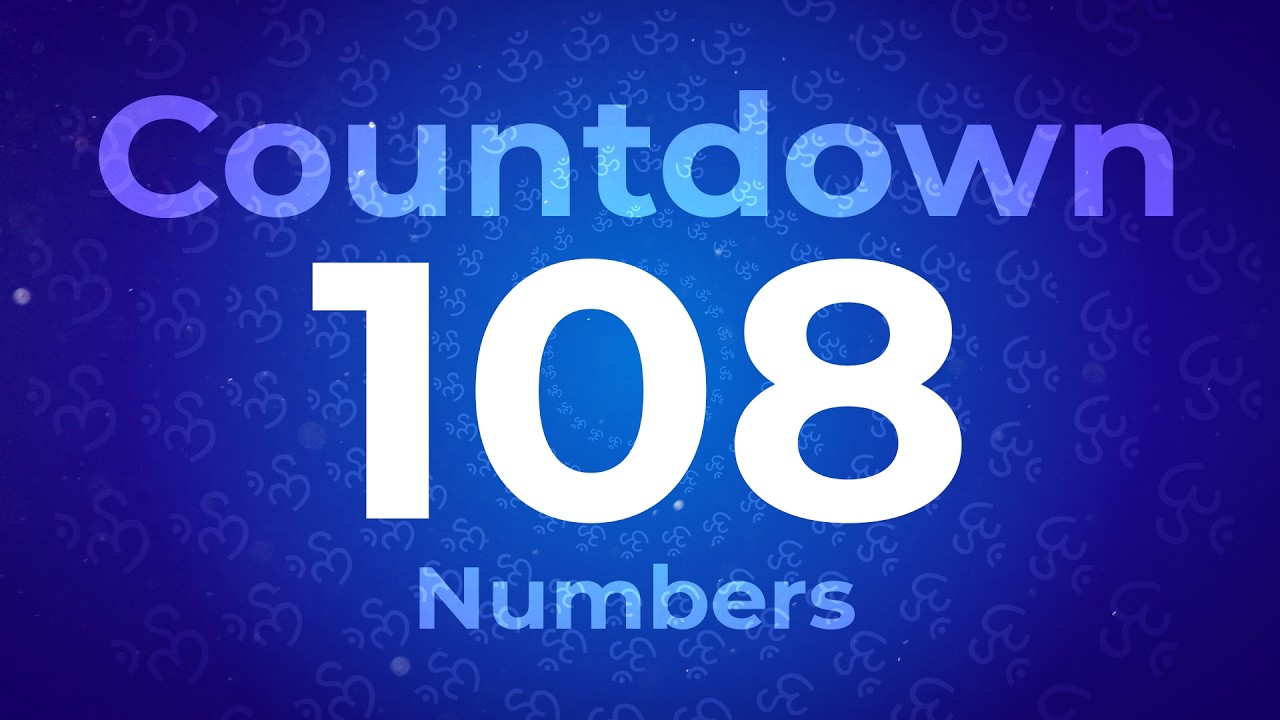 108 Numbers Countdown Japamala | 1-108 Count Down Meditation Timer | Chroma Relax