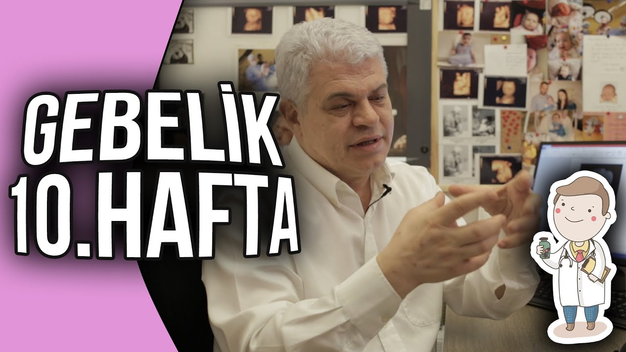 Doktor Evinde - Gebelik 10. Hafta