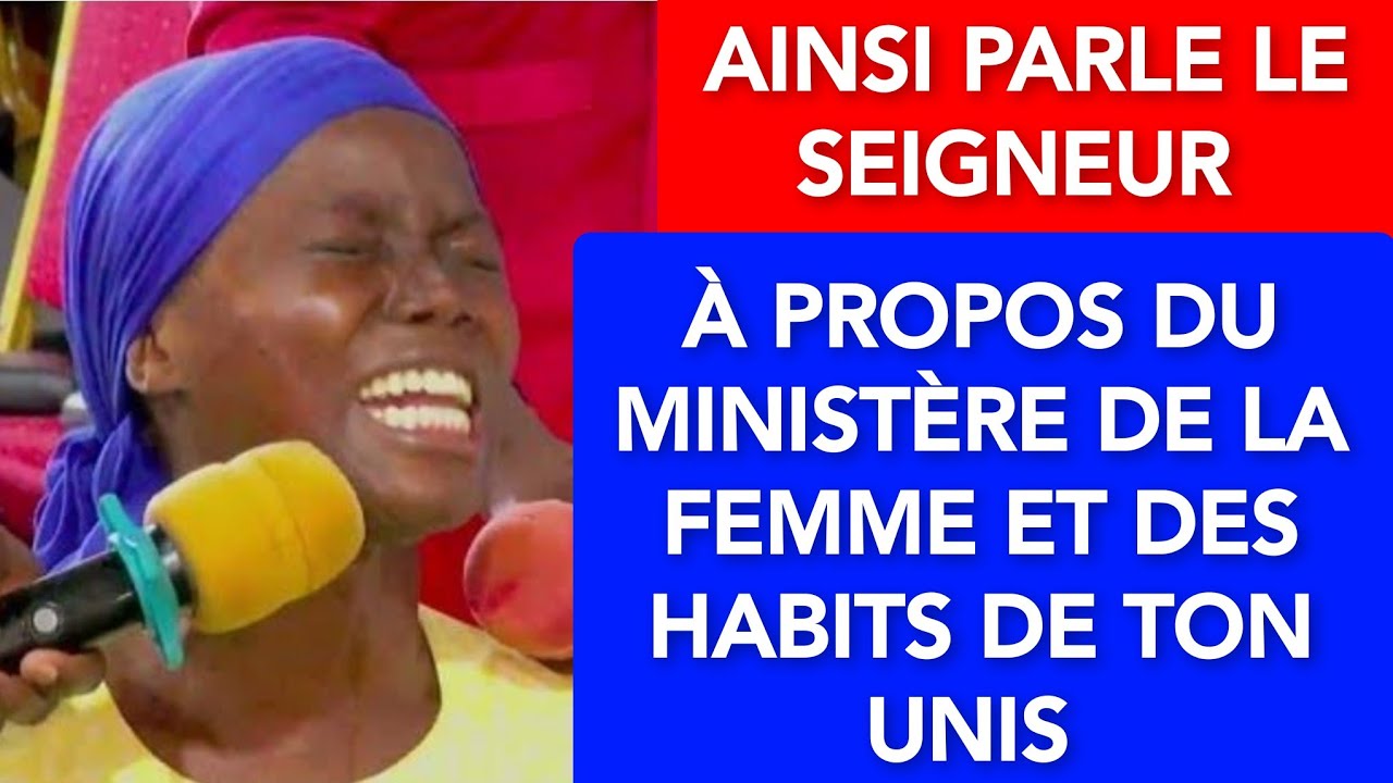 🟥MESSAGE URGENT❗️DU SEIGNEUR À PROPOS DU MINISTÈRE DE LA FEMME ET LES HABITS DE TON UNIS.