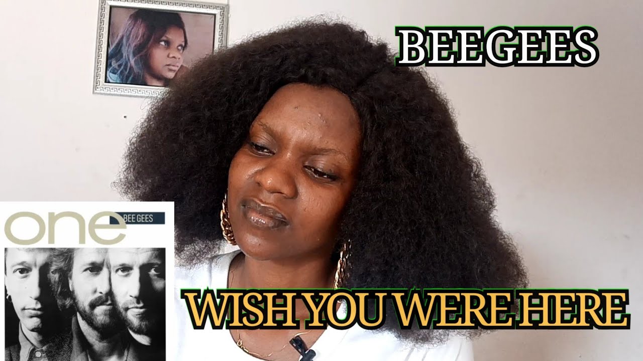 BEEGEES - Wish You Were Here REACTION
