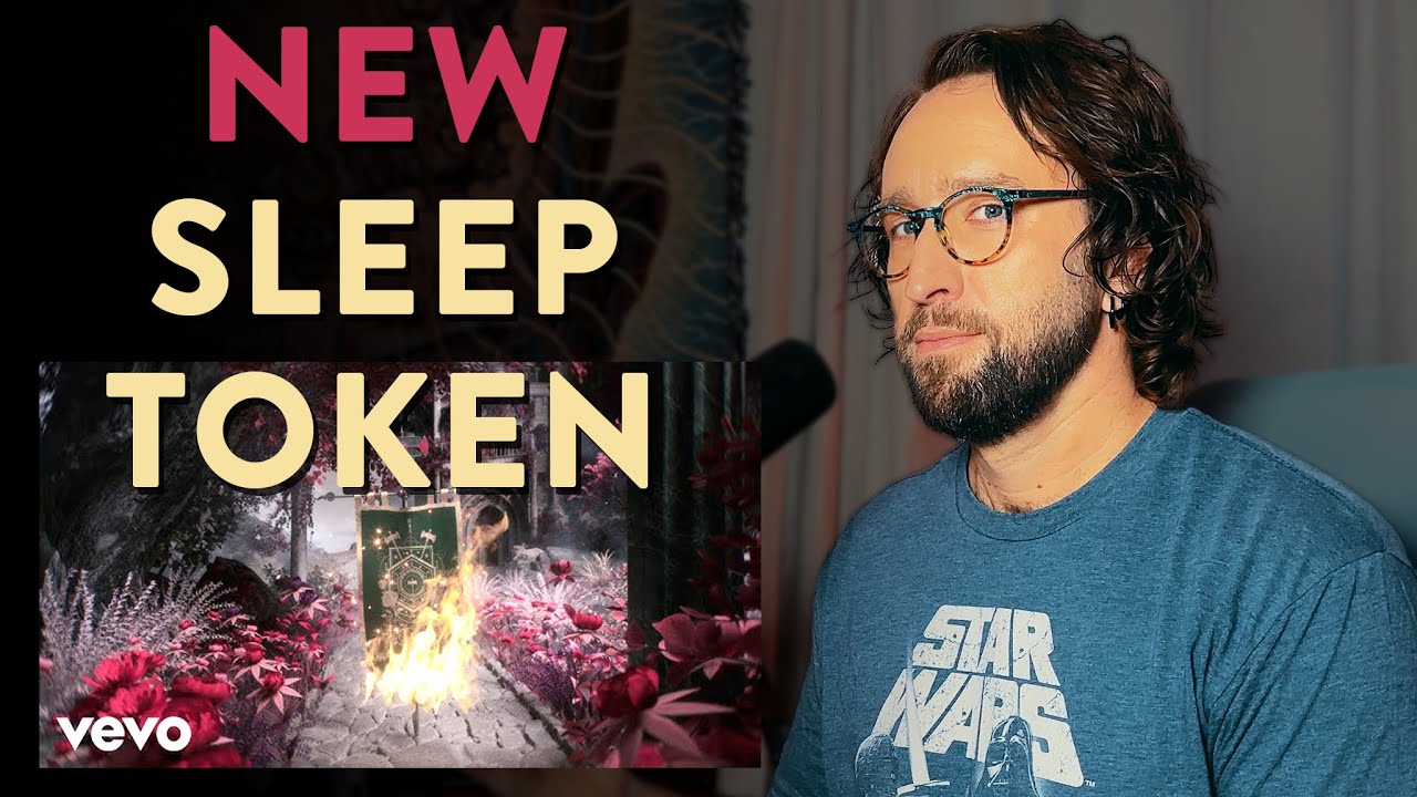Reaction and Analysis for New Sleep Token 