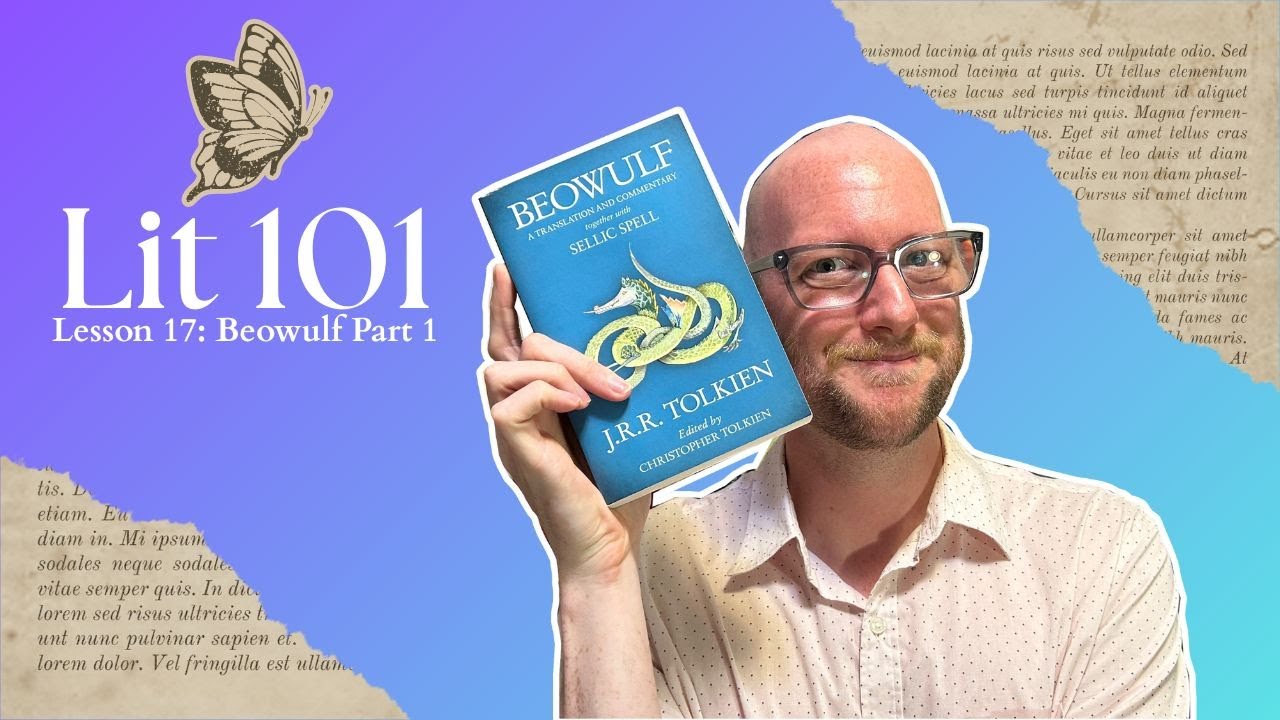 Lit 101 - Lesson 17 - Beowulf Part 1