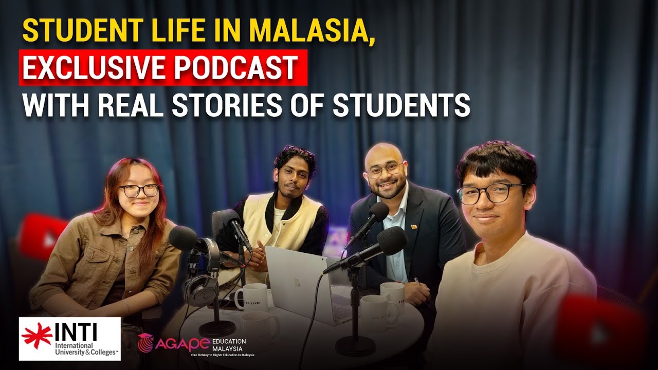 Life as an International Student at INTI University College | Friendly Podcast with Students