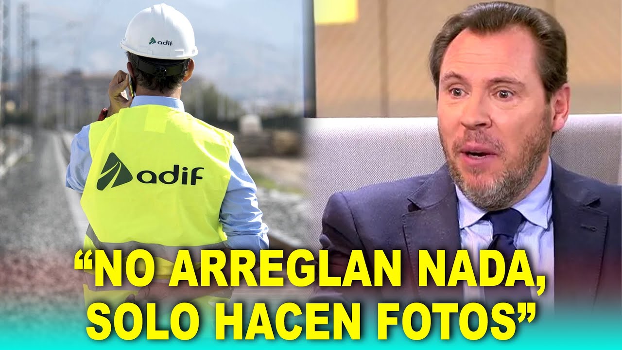 Un trabajador de ADIF HUNDE a Óscar Puente: “No arreglan nada, solo hacen fotos”