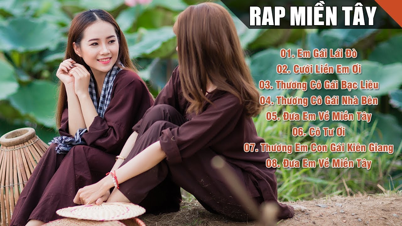 RAP HAY MIỀN TÂY 2020 ❤ Nhạc Rap Gây Nghiện Nghe Là Muốn Dìa Miền Tây Lấy Vợ 2020