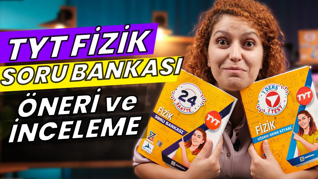 Soru Bankası Öneri ve İncelemesi - TYT Fizik