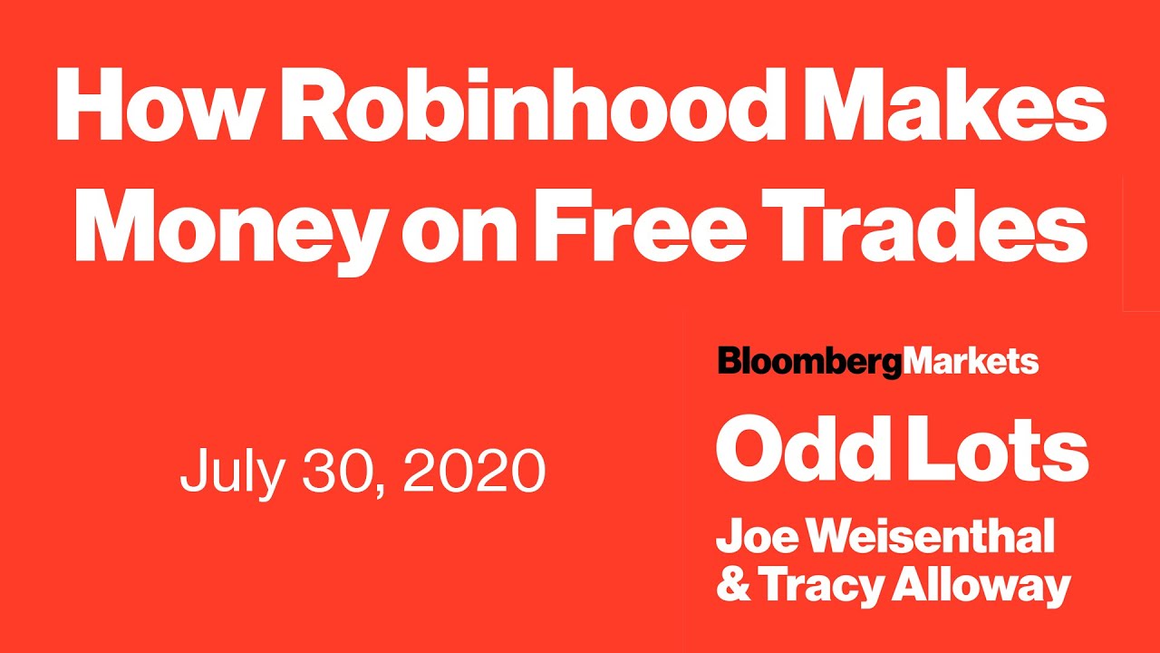 How Robinhood Makes Money On Free Trades