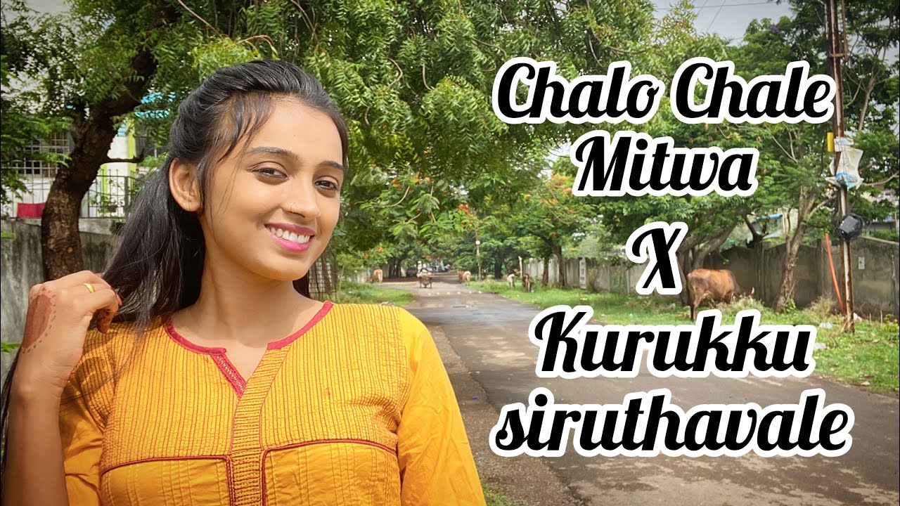 Chalo Chale Mitwa  X  Kurukku Siruthavale | A R Rehman | Udit Narayan | Cover by Shrawani Mahajan