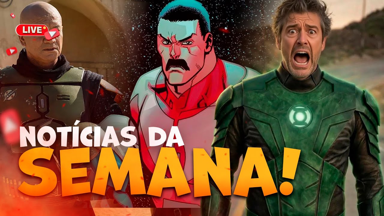 TRAILER PODRE DO LANTERNA VERDE, INVENCÍVEL 4 TEASER, BOBA FETT E MAIS...