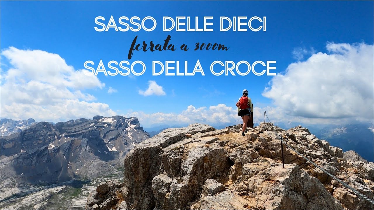 Via FERRATA Sasso delle Dieci / Sasso della Croce - SPETTACOLARI DOLOMITI a 3000m