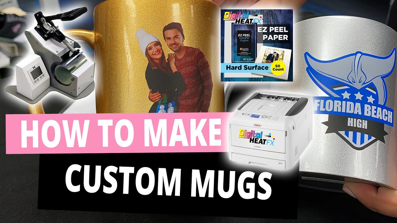 How To Make Custom Mugs | DigitalHeat FX & EZ Peel Hard Surface Paper