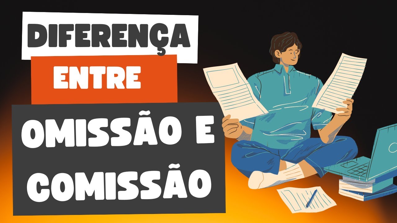Diferença entre Crime Comissivo e Crime Omissivo (simples e objetivo)