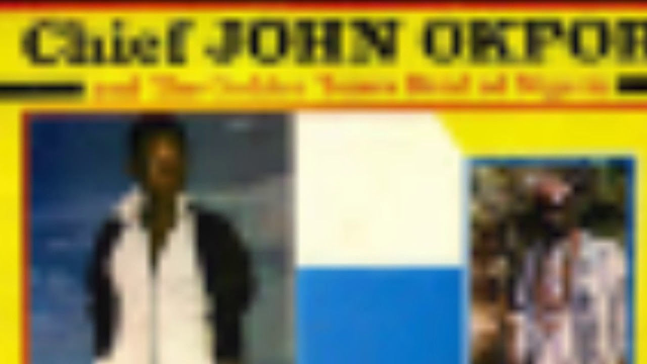 MUSIC REQUEST: CHIEF JOHN ÓKPÓ