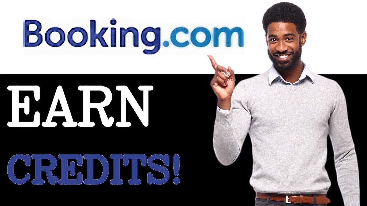 How To Get Booking.com Credits (2025)