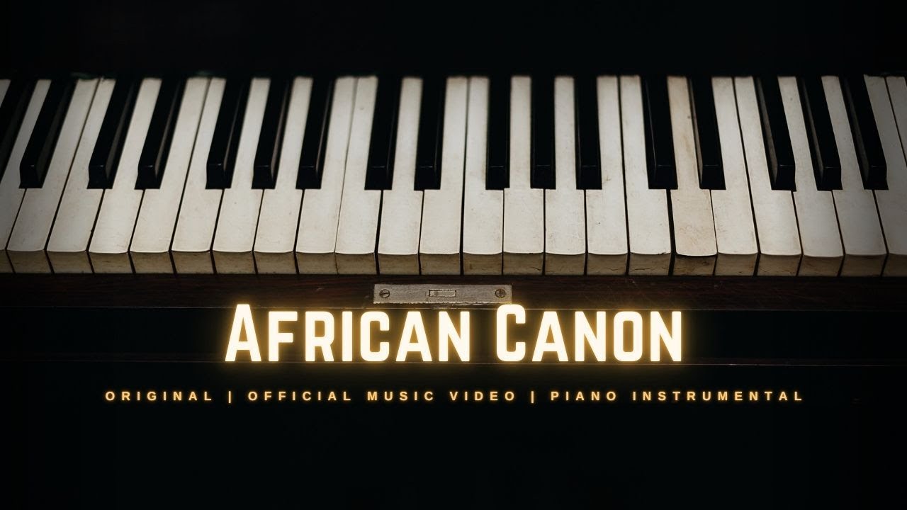 AFRICAN CANON | Listen To This AMAZING Composition (Touching)