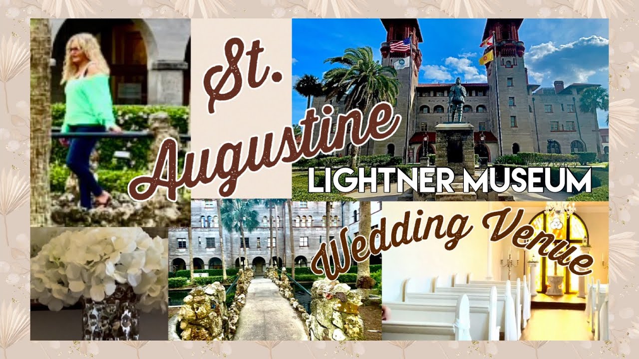 Best Things To Do in St Augustine Fl- Lightner Museum -Wedding  Venues