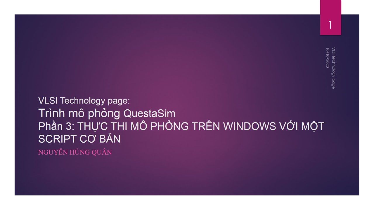 #VLSITechnology Phần 3: Thực thi mô phỏng với QuestaSim trên Windows với một Perl script