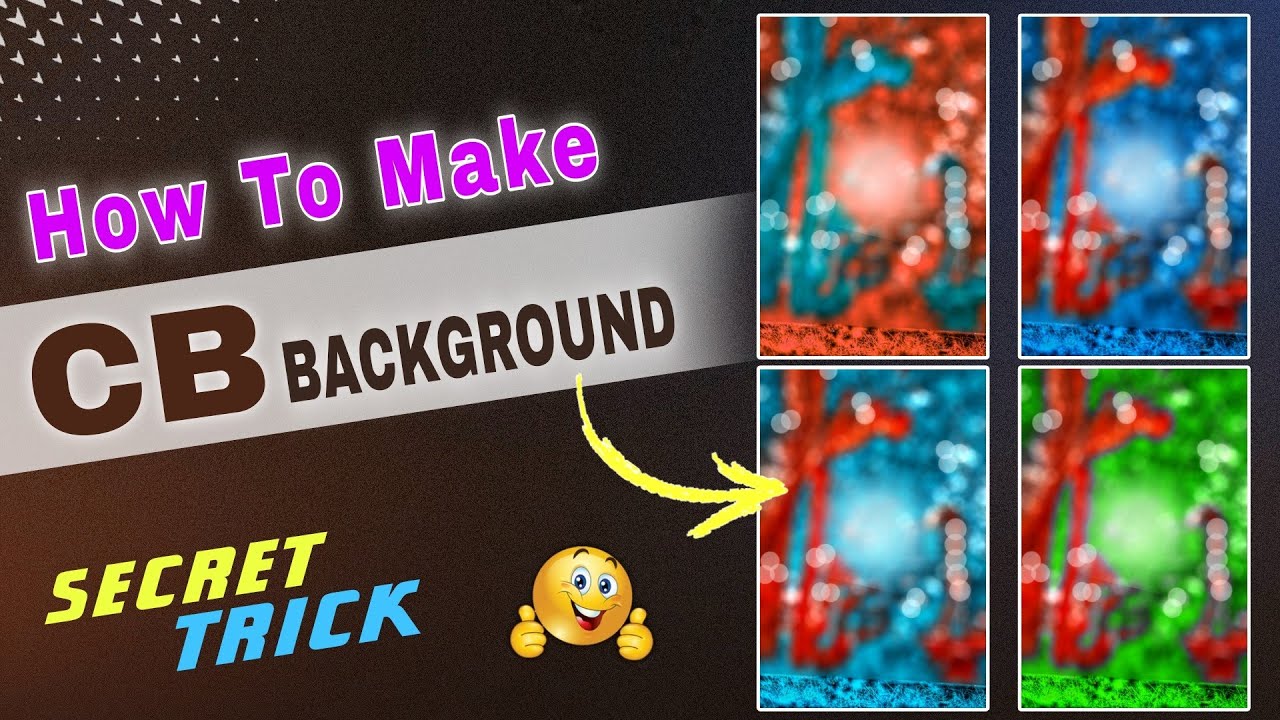 How To Make CB Background | CB Background Secret trick | Make CB Bokeh Background -SK Kanno Creation