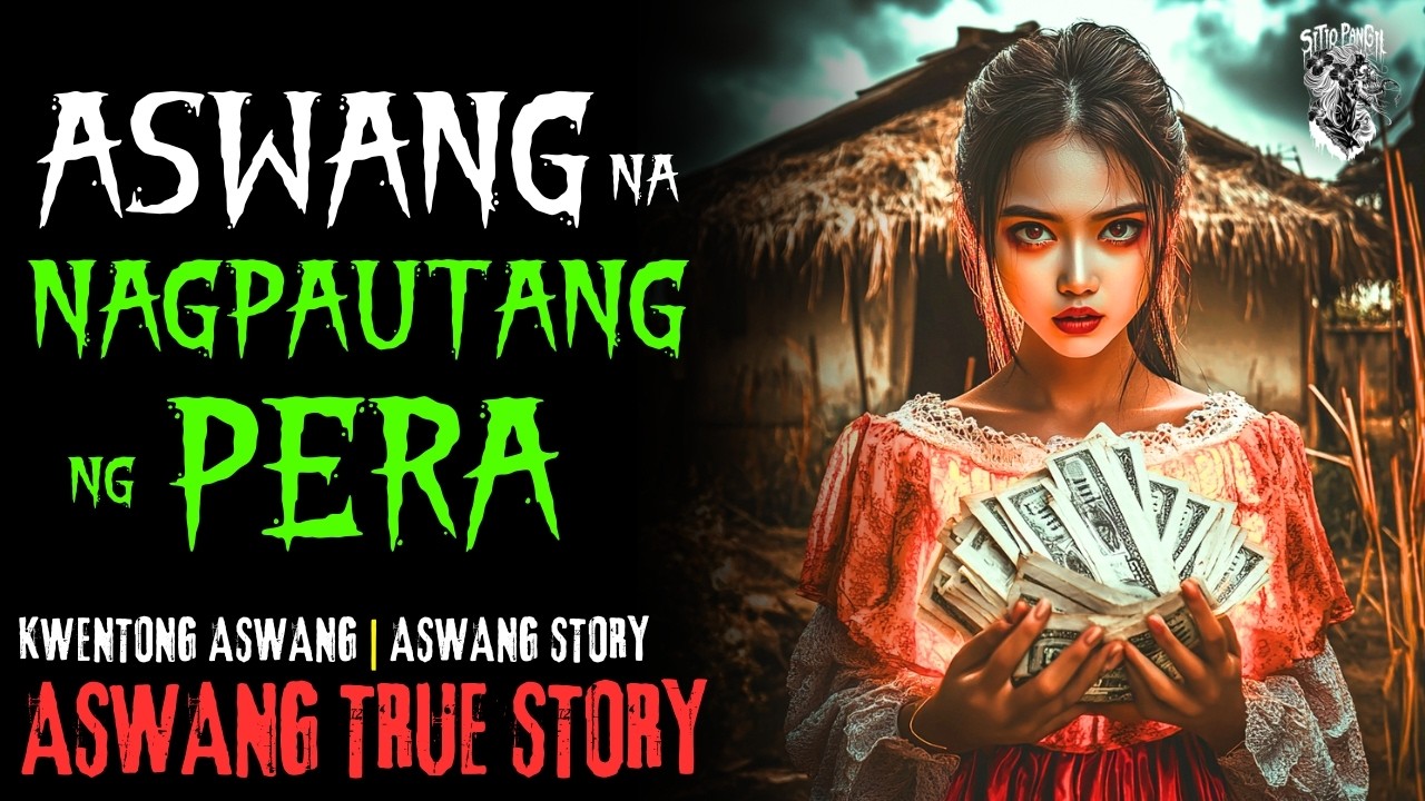 KWENTONG ASWANG | UTANG NG KAPITBAHAY SA MAGANDANG DAYO | ASWANG STORY | TRUE STORY