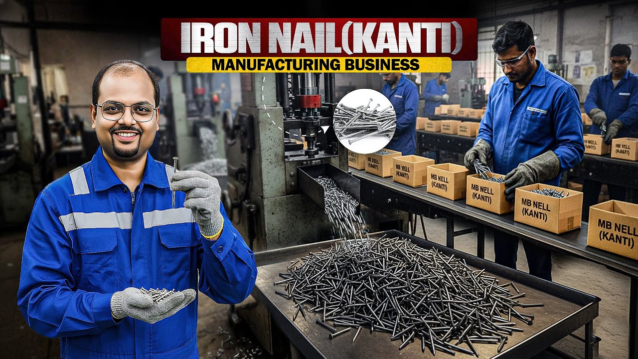 काँटी Manufacturing Business | Wire Nail Manufacturing Business Setup, Cost, Machinery & Profit  ymw