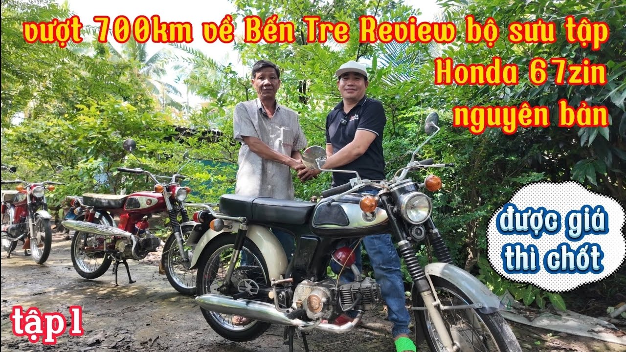 vượt 700 km về Bến Tre review bộ sưu tập Honda 67 zin nguyên bản