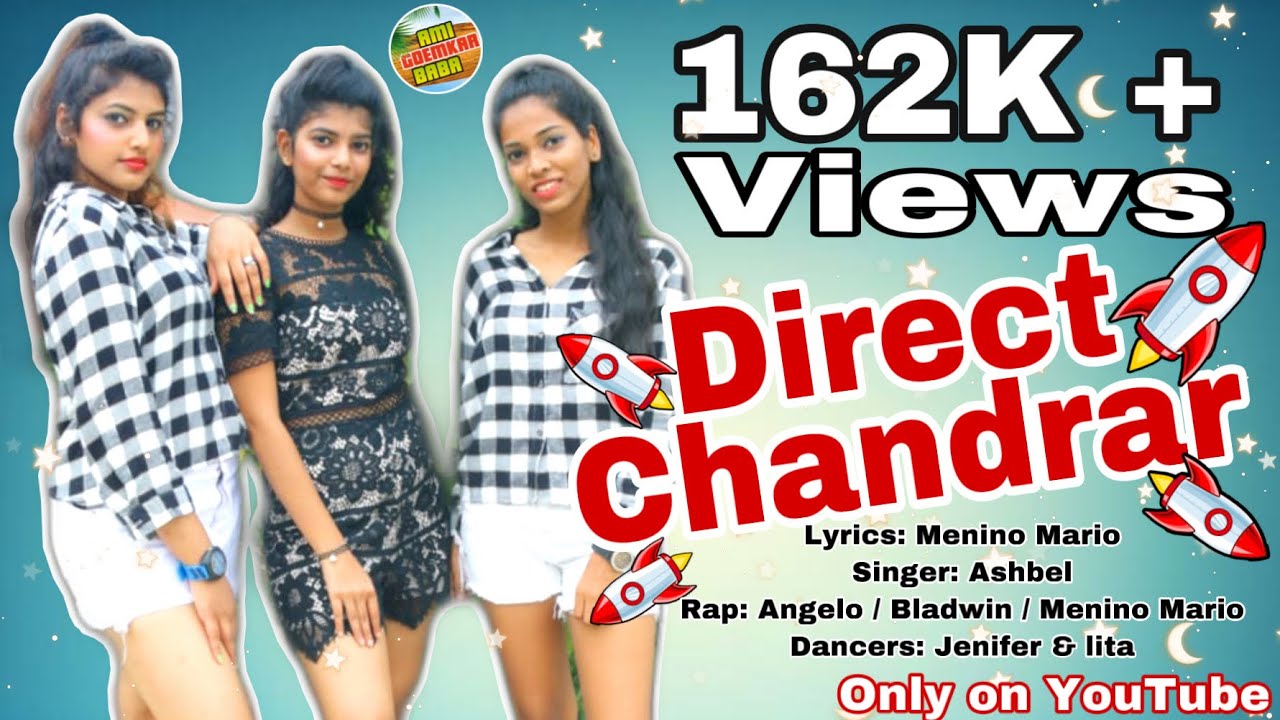 DIRECT CHANDRAR 🔥🚀| Singer: Ashbel Da Silva | NEW Konkani Song 2020 | Ft.Menino Mario & Bladwin