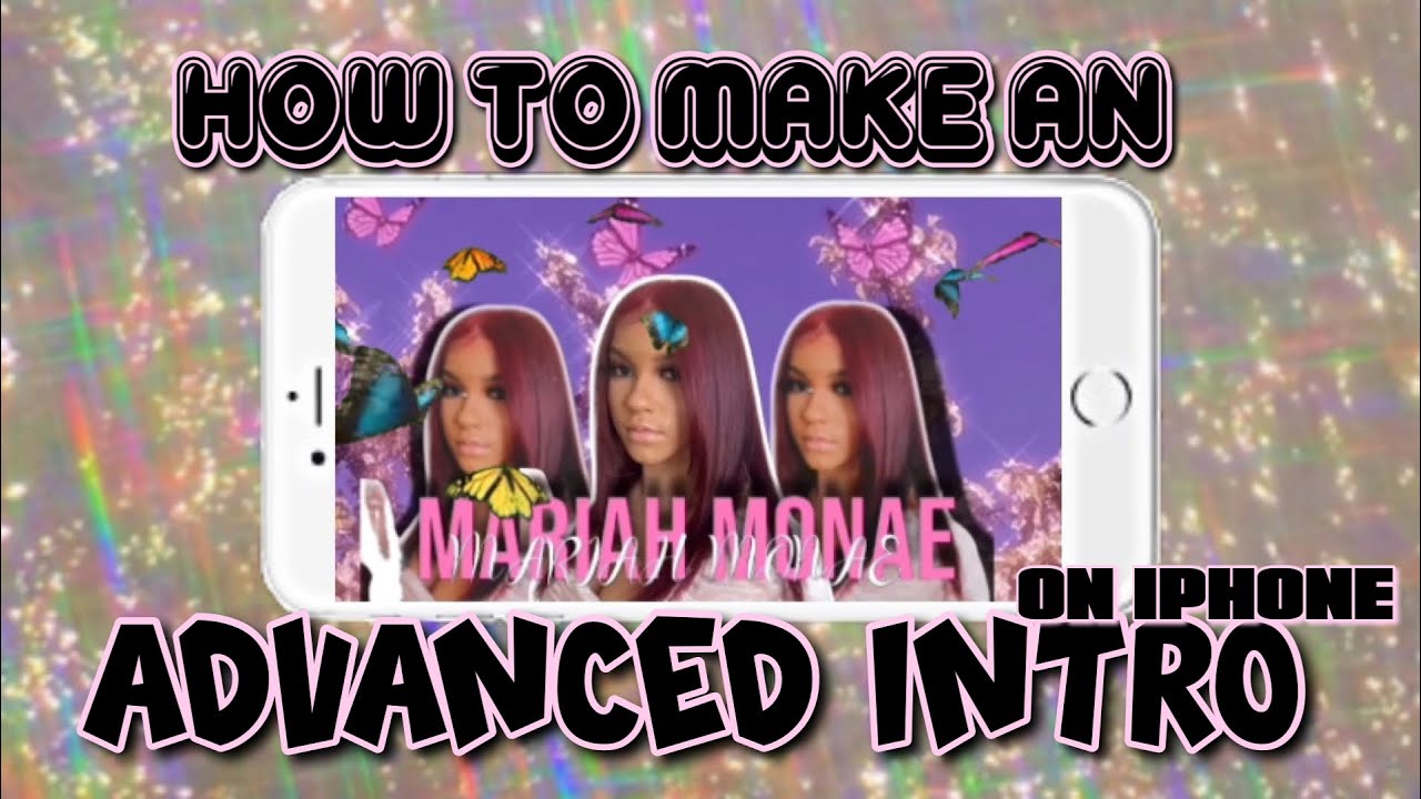 HOW TO MAKE A CUTE ADVANCED YOUTUBE INTRO ON IPHONE FOR FREE!🥰