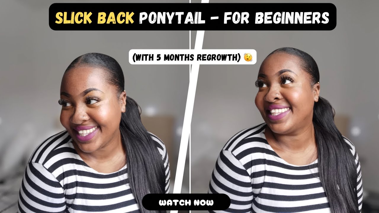 Sleek Ponytail - A Beginners Tutorial