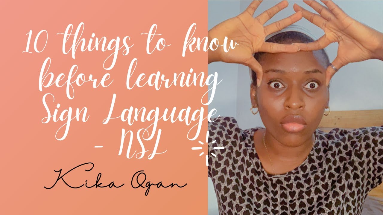 10 things to know before learning sign language + 1-10 in Sign Language