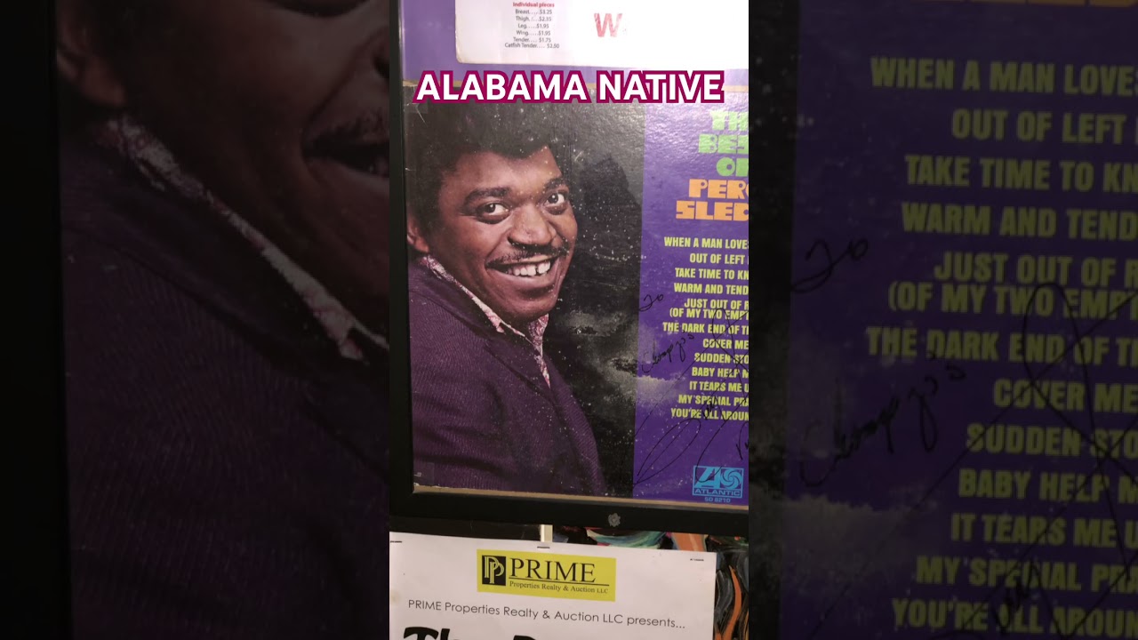 PERCY SLEDGE! ALABAMA NATIVE!