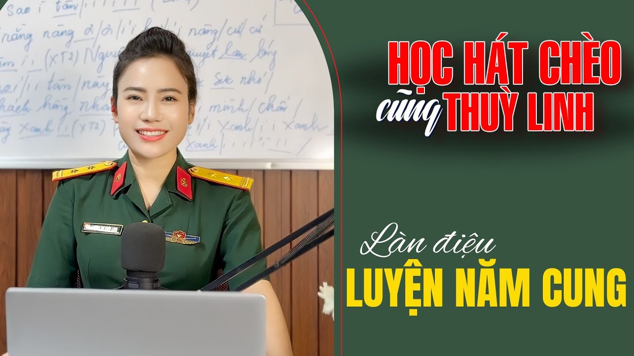 Học hát chèo cùng Thuỳ Linh | Bài 4 - học hát chèo điệu Luyện Năm Cung - Thuỳ Linh dạy hát chèo.