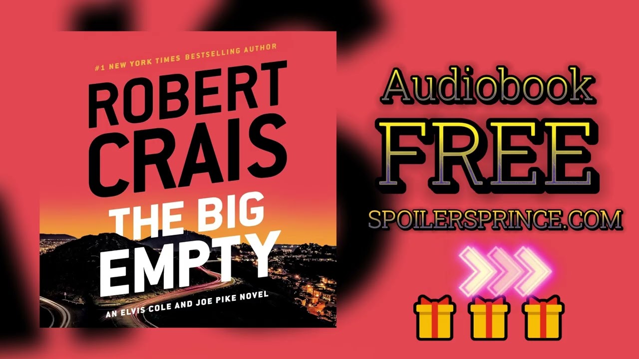 The Big Empty by Robert Crais Audiobook [ FREE ]